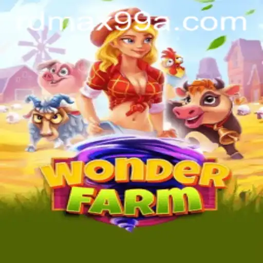 Explore the Enchanting World of WonderFarm and Unravel the Secrets of RD MAX99