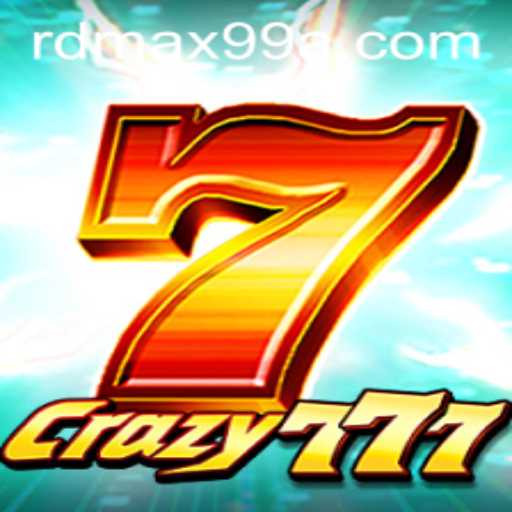 Crazy777: The Exciting World of RD MAX99 Gaming